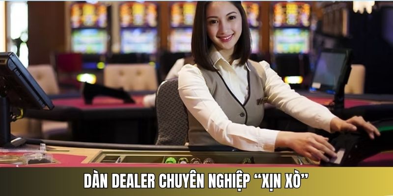 Thương hiệu tuyển chọn dàn dealer xịn đào tào bài bản