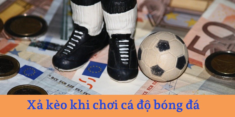 Xả Kèo Bóng Đá